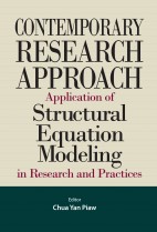 Contemporary Research Approach: Application of Structural Equation Modeling in Research and Practices